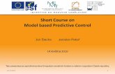 Short Course on Model based Predictive Control