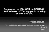 Debunking the 100x GPU vs. CPU Myth: An Evaluation of ...