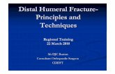 Distal Humeral Fracture- Principles and Techniques
