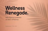 Wellness Renegade.