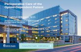 Perioperative Care of the Opioid-Dependent Patient