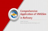 Comprehensive Application of VMGSim in Refinery