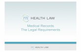 Medical Records The Legal Requirements - TTL Health Law