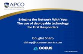 Bringing the Network With You: The use of deployable ...