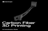 Carbon Fiber 3D Printing