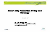 Smart City Promotion Policy and Strategy Lee Myungjin