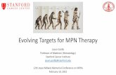 Evolving Targets for MPN Therapy - mpninfo.org