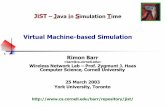 Virtual Machine-based Simulation