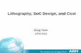 Lithography, SoC Design, and Cost