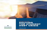 MAKING THE CASE SOLVING THE STUDENT DEBT CRISIS