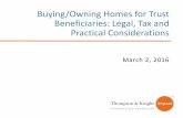 Buying/Owning Homes for Trust Beneficiaries: Legal, Tax ...