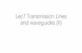 Lec7 Transmission Lines and waveguides (II)