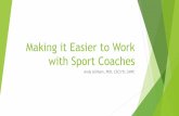 Making it Easier to Work with Sport Coaches