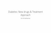 Diabetes: New drugs & Treatment Approach