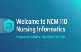 Welcome to NCM 110 Nursing Informatics