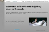Electronic Evidence and digitally secured Records
