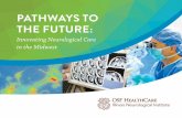 PATHWAYS TO THE FUTURE - OSF HealthCare