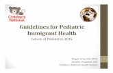 Guidelines for Pediatric Immigrant