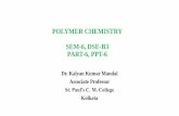 POLYMER CHEMISTRY SEM-6, DSE-B3 PART-6, PPT-6
