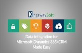 Data Integration for Microsoft Dynamics 365/CRM Made Easy