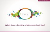 What does a healthy relationship look like?
