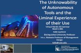 The Unknowability of Autonomous Tools and the Liminal ...