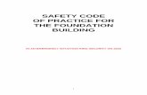 SAFETY CODE OF PRACTICE FOR THE FOUNDATION BUILDING