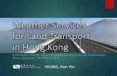Weather Services for Land Transport in Hong Kong