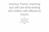 Vicarious Trauma: improving your self-care while working ...