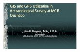GIS and GPS Utilization in Archaeological Survey at MCB ...