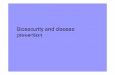 Biosecurity and disease prevention