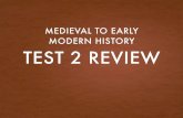MEDIEVAL TO EARLY MODERN HISTORY TEST 2 REVIEW