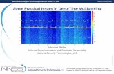 Some Practical Issues in Deep-Time Multiplexing