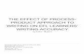 THE EFFECT OF PROCESS- PRODUCT APPROACH TO WRITING …