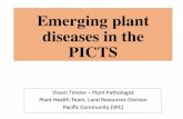 Emerging plant diseases in the PICTS