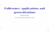 Fullerenes: applications and generalizations