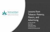 Lessons from Tobacco: Potency, Flavors, and Advertising