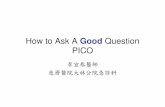 How to Ask A Good Question PICO