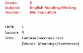 Subject: English Reading/Writing Teacher: Mr. Sanaullah ...