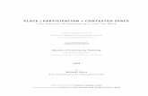 PLACE | PARTICIPATION + CONTESTED SPACE