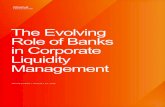The Evolving Role of Banks in Corporate Liquidity Management