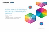 A new IBM MQ Offering to Simplify your Messaging Network