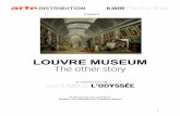 LOUVRE MUSEUM The other story