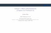 Lecture 1: Matrix Decompositions (Chapter 4 of Textbook A)