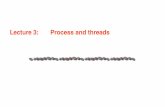 Lecture 3: Process and threads
