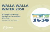 WALLA WALLA WATER 2050 - ezview.wa.gov