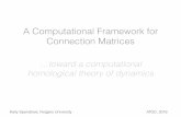 A Computational Framework for Connection Matrices