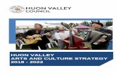HUON VALLEY ARTS AND CULTURE STRATEGY 2018 - 2022