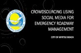 CROWDSOURCING USING SOCIAL MEDIA FOR EMERGENCY …