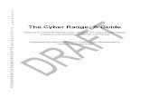 The Cyber Range: A Guide